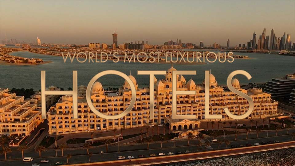 World's Most Luxurious Hotels